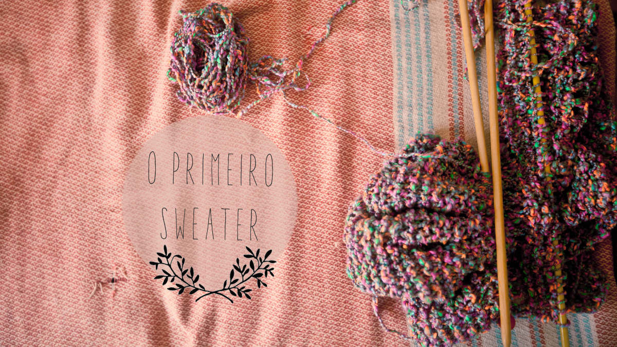 > Projetos: Sweaters 1/4